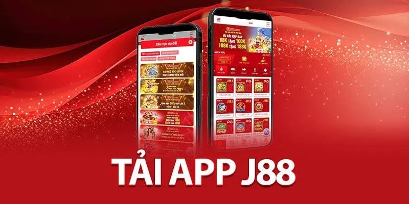 Tải App J88 - Hướng Dẫn Chi Tiết Các Bước Thực Hiện